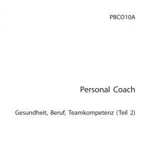 Cover - Einsendeaufgabe PBCO 10 - Psychologischer Berater / Personal Coach (2020)