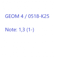 Cover - GEOM 4 / 0518-K25  Note: 1,3