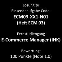 Cover - ECM03 - E-Commerce: Schnittstellen, Funktionalitäten und Gütesiegel  | Lösung zur Einsendeaufgabe