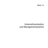 Cover - ILS Einsendeaufgabe Unternehmenskultur und Managementsysteme - BWLB 13-XX1-K04 - 100/100 Punkte