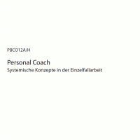 Cover - PBCO12AH Personal Coach Systemische Konzepte in der Einzelfallarbeit