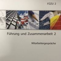 Cover - FÜZU 2-XX1-A02 100/100 Punkten G. Einsendeaufgabe Führung und Zusammenarbeit 2
