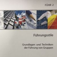 Cover - FÜHR 2-XX1-A04 100/100 Punkten F. Einsendeaufgabe ILS Führungsstile