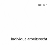 Cover - ILS Einsendeaufgabe RELB06 - Individualarbeitsrecht - Note 1