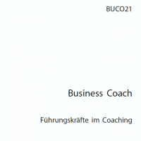 Cover - BUCO 21 - Personal und Business Coach - Einsendeaufgabe