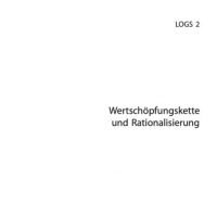 Cover - ILS Einsendeaufgabe Wertschöpfungskette und Rationalisierung - LOGS 2-XX1-K04 - 97/100 Punkte