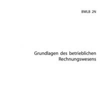 Cover - ILS Einsendeaufgabe Grundlagen des betrieblichen Rechnungswesens - BWLB 2N-XX1-A27 - 100/100 Punkte