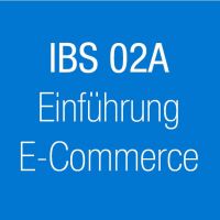 Cover - ILS Einsendeaufgabe IBS02A Einführung E-Commerce - Note 1,7
