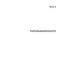 Cover - ILS Einsendeaufgabe Individualarbeitsrecht - RELB 6-XX1-A13 - 100/100 Punkte
